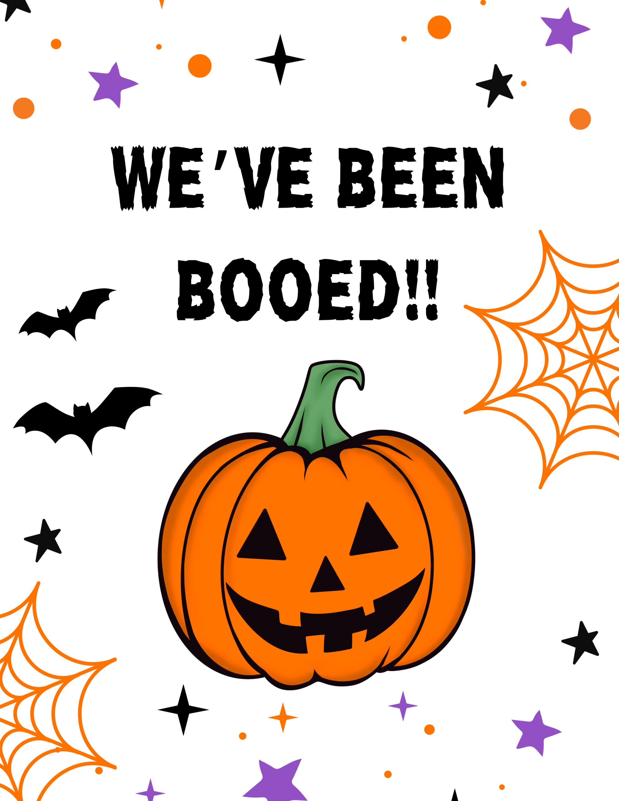 we've been booed sign with pumpkin
